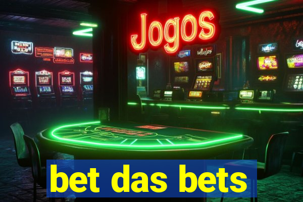 bet das bets